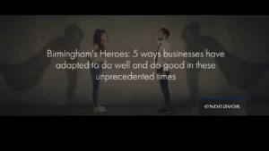 Read more about the article Birmingham’s Heroes: 5 ways businesses have adapted to do well and do good in these unprecedented times