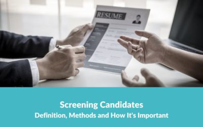 Screening Candidates: Definition, Methods and Its Importance
