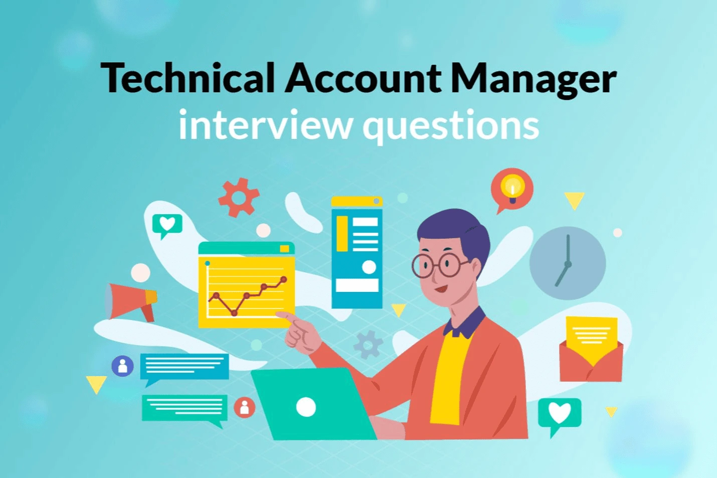 You are currently viewing 35 Technical Account Manager Interview Questions