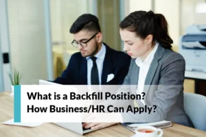 Read more about the article What is a Backfill Position?
