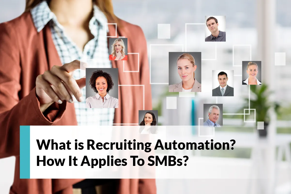 You are currently viewing How Does Recruiting Automation Apply to SMBs?